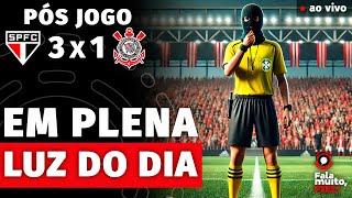 AO VIVO PÓS-JOGO | SÃO PAULO 3 X 1 CORINTHIANS  | CAMPEONATO BRASILEIRO 2024 | 28ª RODADA