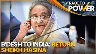 Bangladesh Urges India to "Return Sheikh Hasina" Amid Growing Tensions and Political Concerns