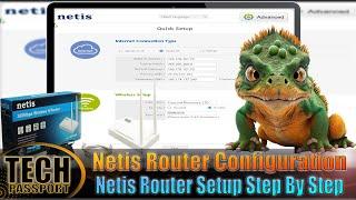 How to configure Netis router - Netis router setup - Netis Wifi Setup - Netis Router Configuration