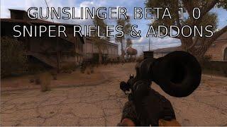 STALKER Gunslinger Beta 1.0 - Sniper Rifles & Addons