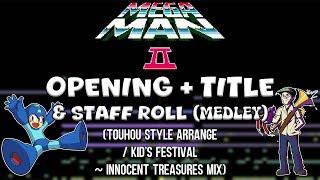 Mega Man 2 - Opening / Title / Staff Roll (Touhou Style Arrange)