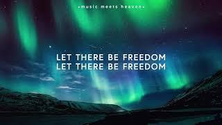 Jesus Culture ~ Freedom Lyrics