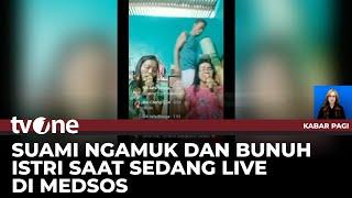 SADIS! Ini Detik-detik Suami Bantai Istri saat Live di Medsos! | Kabar Pagi tvOne