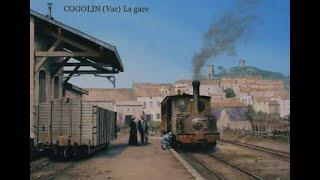 LE TRAMWAY DE SAINT TROPEZ à COGOLIN de 1894 à 1949.  Le Train des Pignes