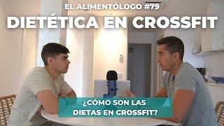 La NUTRICIÓN en CROSSFIT | Pautas, Errores, Dietética, Fitness vs CrossFit
