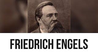 Friedrich Engels: Everything you need to know...