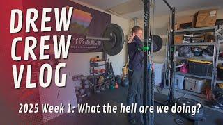 Drew Crew VLOG/2025 Week 1/what the hell are we doing?