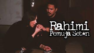 RAHIMI Pemuja Set*n– DMS [ Penelusuran ]