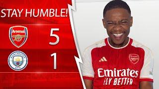 STAY HUMBLE!  | PERFORMANCE OF OUR SEASON!  | Arsenal 5-1 Man City Reaction! 