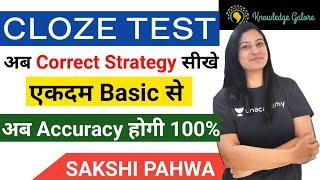 Cloze Test | Learn the Strategy for 100% accuracy | Sakshi Pahwa