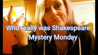 Mystery Monday: Who was the real Shakespeare?  #authorship #authorshipquestion #mysterymonday