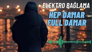 SÜPER.!! Elektro Bağlamalı 50 Dk. Hep Damar Full Damar " ARABESK "