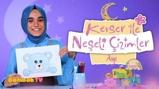 Kevser ile Neşeli Çizimler | 14. Bölüm | Ayı Resmi Çiziyoruz