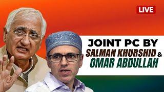 Live: Joint PC BY Salman Khurshid and Omar Abdullah on Seat Sharing for Lok Sabha Election 2024