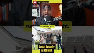 Social Security is doomed! #money #investing #blackexcellence