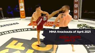 Best MMA Knockouts of April 2021 | part 2 | Highlights | MMA