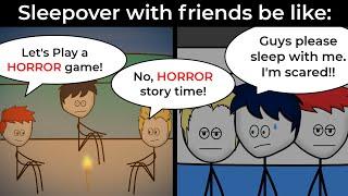 When a gamer does a Sleepover with his Friends