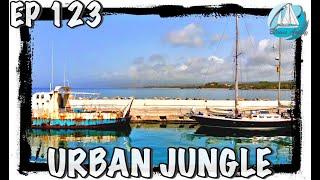 EP 123 URBAN JUNGLE                          #SAILING #BLOWNAWAY #GREECE