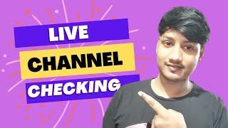 Live channel Cheking | Technical Sk Expert