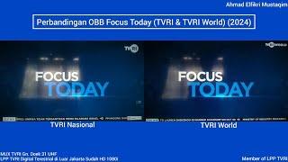 Perbandingan OBB Focus Today (TVRI & TVRI World) (2024)