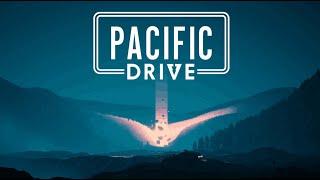 Pacific Drive Я АНОМАЛЬНЫЙ ВОДИТЕЛЬ
