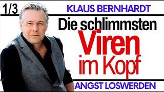 Gegen Panik und Angst was machen | Angst loswerden & Neues lernen | Klaus Bernhardt 1/3