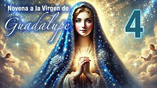 Novena de la Virgen de Guadalupe Día 4