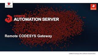 CODESYS Automation Server - Remote CODESYS Gateway 