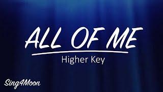 All Of Me – John Legend (Karaoke Instrumental) Higher Key