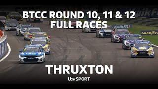 FULL RACES: BTCC Round 10, 11 & 12 from Thruxton  | ITV Sport