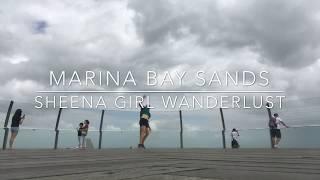 Marina Bay Sands - Sheena Girl Wanderlust