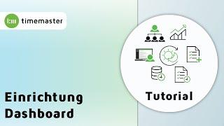 Timemaster WEB     Dashboard einrichten