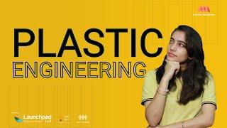 Plastic Engineering - Explore about Plastic Engineering.