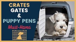 Best Dog Crate Gates and Puppy Pens