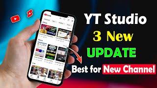 YT Studio 3 New Update for Creators | YT Studio New Features for YouTubers