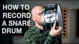 How To Record A Snare Drum (The Basics)