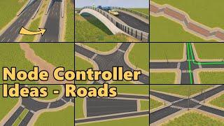 20+ Uses of the Node Controller Mod for Customizing Roads - Cities: Skylines
