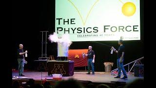 University of Minnesota Physics Force Show Highlights