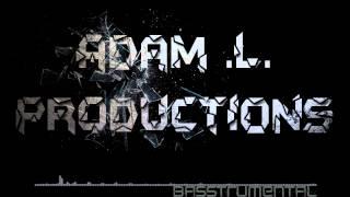 Adam .L. Productions - Basstrumental