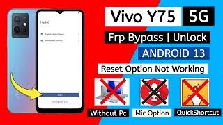 Vivo Y75 5G Frp Bypass Without Pc | Android 13 | Complete Guide to Unlock Android 13 Security | 2024