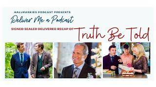 Deliver Me a Podcast Ep. 22: Truth Be Told Recap