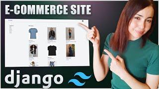 Build an E-commerce Website with Python Django & TailwindCSS - Complete Project Tutorial