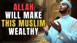 Allah will make this Muslim wealthy | Deen Diaries