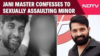 Jani Master Case | 'Stree 2' Choreographer Jani Master Confesses To Sexually Assaulting Minor