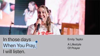 A Lifestyle Of Prayer | Emily Taylor | 9 March 2025