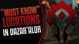  IMPORTANT LOCATIONS in Dazar'Alor [Zuldazar] - Battle For Azeroth  (FOR THE HORDE!)