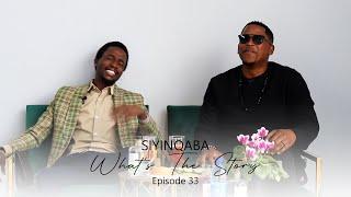 What's The Story Eswatini | Siyinqaba | Episode 33