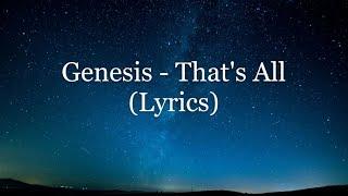 Genesis - That's All (Lyrics HD)