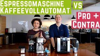 Espressomaschine vs Kaffeevollautomat : Pro und Contra