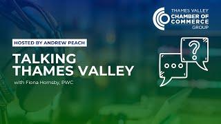 Talking Thames Valley with Fiona Hornsby, PwC